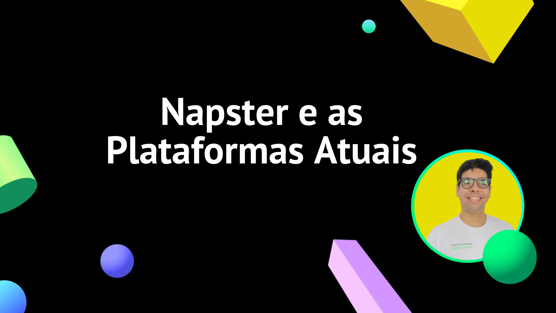 Napster e as Plataformas Atuais